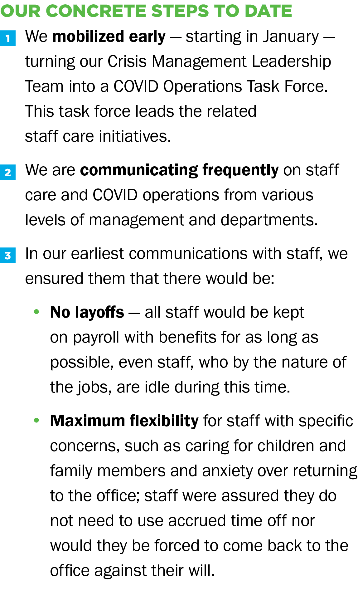 3,2,1,Our concrete steps to date We mobilized early — starting in January — turning our Crisis Management Leadership    