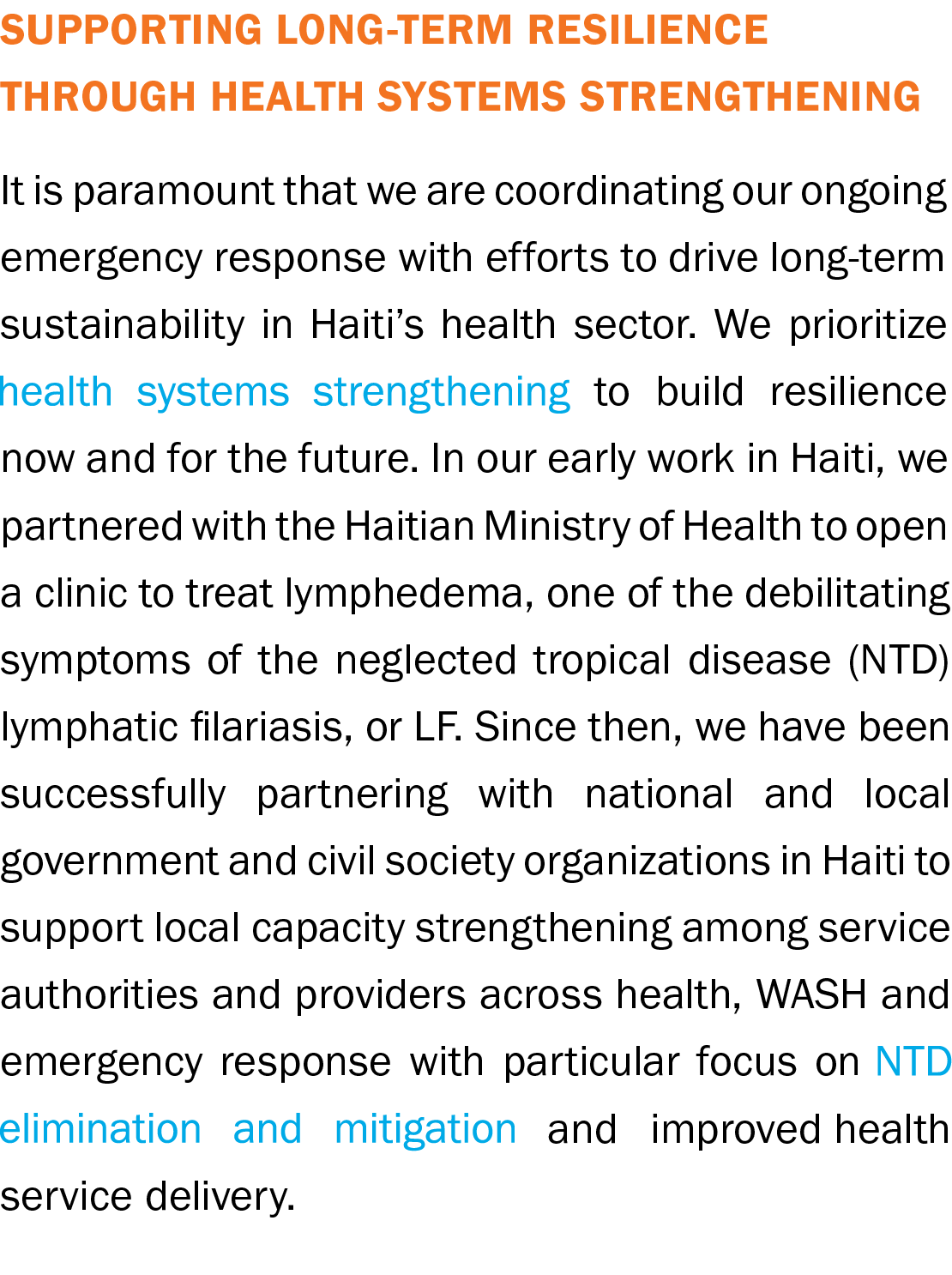 Supporting long-term resilience through health systems strengthening   It is paramount that we are coordinating our o   