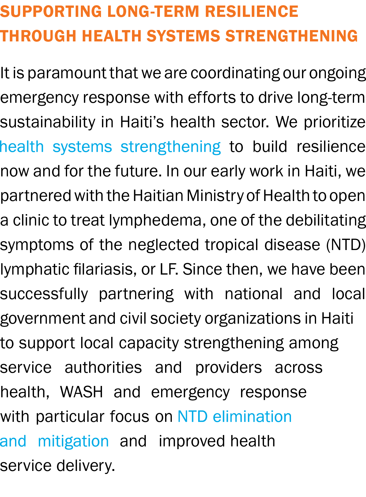 Supporting long-term resilience through health systems strengthening   It is paramount that we are coordinating our o   